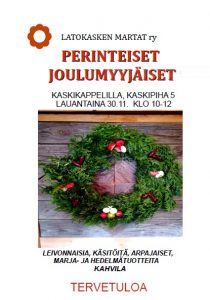 Latokasken Marttojen joulumyyjäiset lauantaina 30.11. klo 10-12 Kaskikappelilla! <span class=